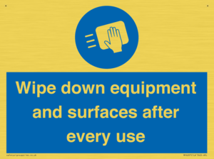 Wipe down equipment and surfaces after every use